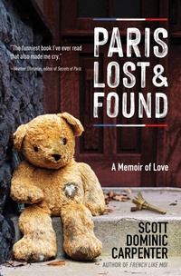 Abbildung von: Paris Lost and Found - Travelers' Tales