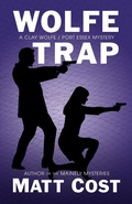 Cover: Wolfe Trap (A Clay Wolfe / Port Essex Mystery, #1) - Encircle Publications