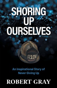 Enlarge image Cover: Shoring Up Ourselves - Gatekeeper Press