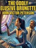 Cover: The Oddly Elusive Brunette - Black Cat Publishing