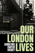 Cover: Our London Lives - Atlantic Books