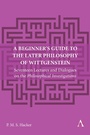 Cover: A Beginner's Guide to the Later Philosophy of Wittgenstein - Anthem Press