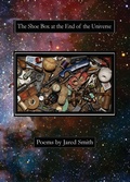 Cover: The Shoe Box at the End of the Universe - Stubborn Mule Press