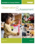 Cover: Spotlight on Young Children: Observation and Assessment, Volume 2 - The National Association for the Education of Young Children