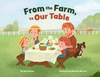 Enlarge image Cover: From the Farm, to Our Table - Gnome Road Publishing