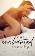 Cover: One Enchanted Evening (Gossamer Falls, #2) - Tara Wyatt