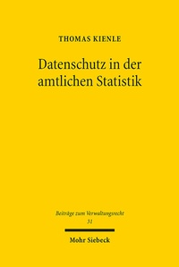 Abbildung von: Datenschutz in der amtlichen Statistik - Mohr Siebeck