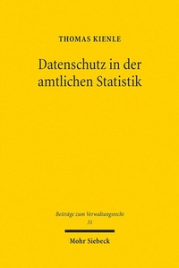 Abbildung von: Datenschutz in der amtlichen Statistik - Mohr Siebeck