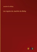 Cover: Les regrets de Joachim du Bellay - Outlook Verlag