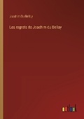 Cover: Les regrets de Joachim du Bellay - Outlook Verlag