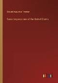 Cover: Some Impressions of the United States - Outlook Verlag