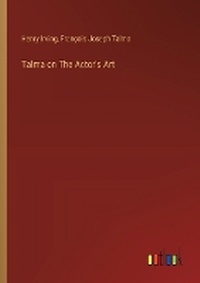 Enlarge image Cover: Talma on The Actor's Art - Outlook Verlag