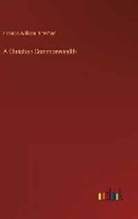 Enlarge image Cover: A Christian Commonwealth - Outlook Verlag