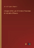 Cover: A Digest of the Law of Criminal Procedure in Indictable Offences - Outlook Verlag