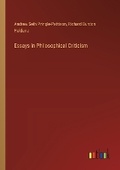 Cover: Essays in Philosophical Criticism - Outlook Verlag