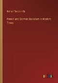 Cover: French and German Socialism in Modern Times - Outlook Verlag