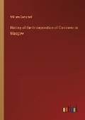 Cover: History of the Incorporation of Cordiners in Glasgow - Outlook Verlag