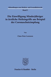 Abbildung von: Die Einwilligung Minderjähriger in ärztliche Heileingriffe am Beispiel der Coronaschutzimpfung. - fibre