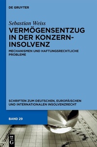 Abbildung von: Vermögensentzug in der Konzerninsolvenz - De Gruyter