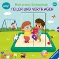 Cover: Play+ Mein erstes Schiebebuch Teilen und vertragen - ab 18 Monate - Ravensburger