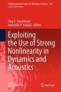 Abbildung von: Exploiting the Use of Strong Nonlinearity in Dynamics and Acoustics - Springer