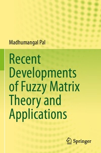 Abbildung von: Recent Developments of Fuzzy Matrix Theory and Applications - Springer