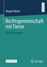 Abbildung von: Rechtsgemeinschaft mit Tieren - Springer