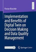 Bild: Implementation and Benefits of Digital Twin on Decision Making and Data Quality Management - Springer Gabler
