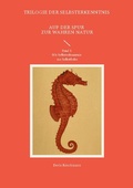 Cover: Auf der Spur zur wahren Natur - BoD - Books on Demand