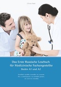Cover: Das Erste Russische Lesebuch f&uuml;r Medizinische Fachangestellte - tolino media
