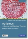 Cover: Autismus - über vernachlässigte Themen - Lambertus