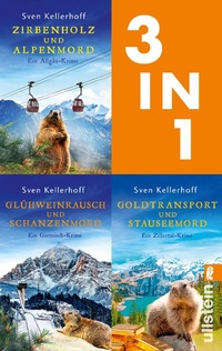 Abbildung von: Geiger und Zähler ermitteln - Die ersten drei Bände der beliebten Alpenkrimi-Reihe - Ullstein Taschenbuchverlag