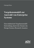 Cover: Vorgehensmodell zur Auswahl von Enterprise Systems - ADV Handelsgesellschaft m.b.H.