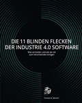 Cover: Die 11 blinden Flecken der Industrie 4.0 Software - TWA Mentale Innovation GmbH
