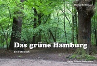 Abbildung von: Das grüne Hamburg - Biedermann, Thomas