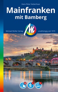 Abbildung von: MICHAEL MÜLLER REISEFÜHRER Mainfranken - Michael Müller Verlag