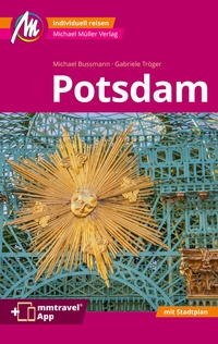 Abbildung von: Potsdam MM-City Reiseführer Michael Müller Verlag - Michael Müller Verlag