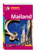 Abbildung von: MICHAEL MÜLLER REISEFÜHRER Mailand MM-City - Michael Müller Verlag