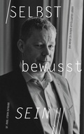 Cover: SELBSTbewusstSEIN - YessYess Verlagsagentur - 20sec UG (haftungsbeschr&auml;nkt)