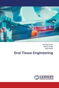 Cover: Oral Tissue Engineering - LAP Lambert Academic Publishing