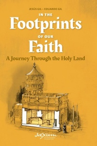 Abbildung von: In the Footprints of Our Faith - Saxum International Foundation