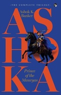 Cover: Ashoka, Heir of the Mauryas (Edition1) - Speaking Tiger Publishing Private Limited
