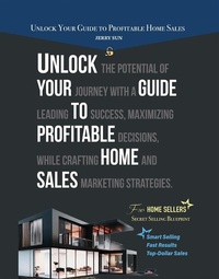 Abbildung von: Unlock Your Guide to Profitable Home Sales - Spines