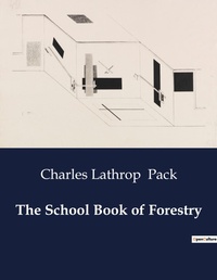 Enlarge image Cover: The School Book of Forestry - Culturea