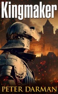 Cover: Kingmaker (Alpine Warrior, #6) - Peter Darman