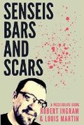 Cover: Senseis, Bars, and Scars - McDojoLife