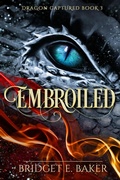 Cover: Embroiled (The Dragon Captured, #3) - Purple Puppy Publishing