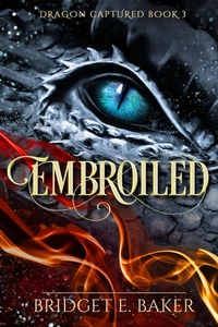 Enlarge image Cover: Embroiled (The Dragon Captured, #3) - Purple Puppy Publishing