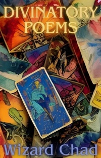 Abbildung von: Divinatory Poems - Wizard Chad