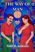 Cover: The Way of Man (Reflections on Faith) - Todd M. Anderson